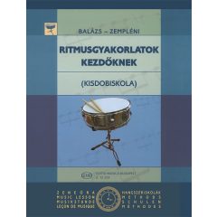   Balázs Oszkár, Zempléni László: Ritmusgyakorlatok kezdőknek (Kisdobiskola)